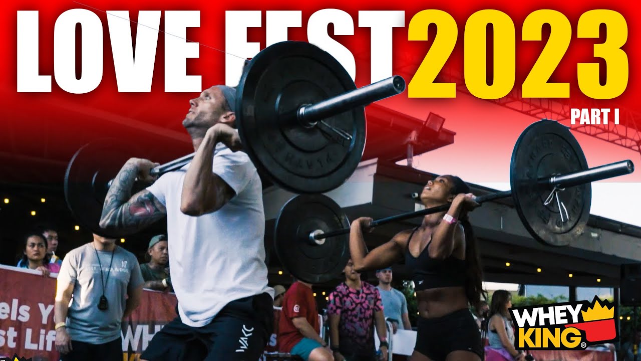 Big CROSSFIT EVENT OF 2023 in the PHILIPPINES! Whey King Love fest!