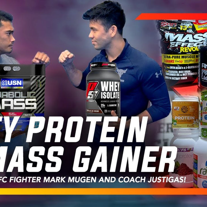 WHEY PROTEIN OR MASS GAINER? Which one is for you? ft. UFC Filipino Fighter Mark Mugen!