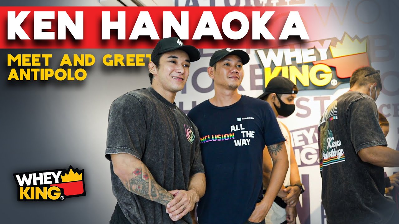 KASAIYAN KEN HANAOKA ANTIPOLO MEET AND GREET! bonus fitness tips!