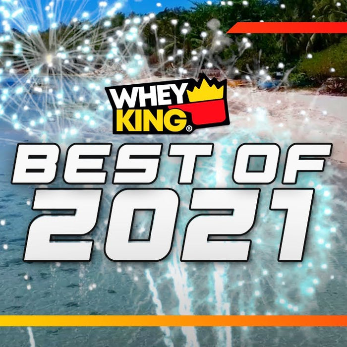 WHEY KING EXTRAORDINARY MOMENTS OF 2021! BONUS BLOOPERS!